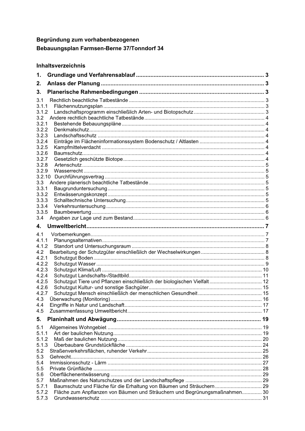 Begründung Zum Vorhabenbezogenen Bebauungsplan Farmsen-Berne 37/Tonndorf 34