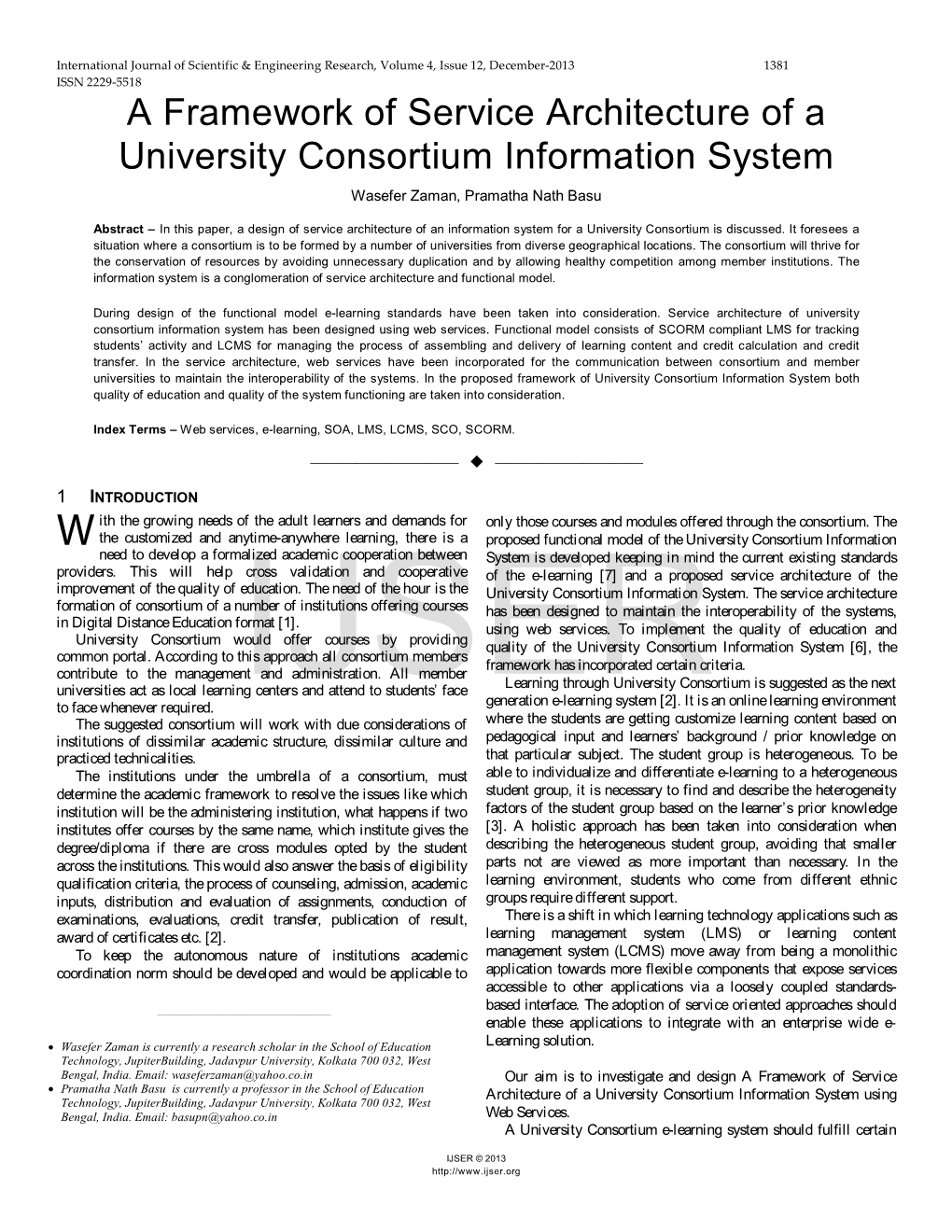 A Framework of Service Architecture of a University Consortium Information System Wasefer Zaman, Pramatha Nath Basu