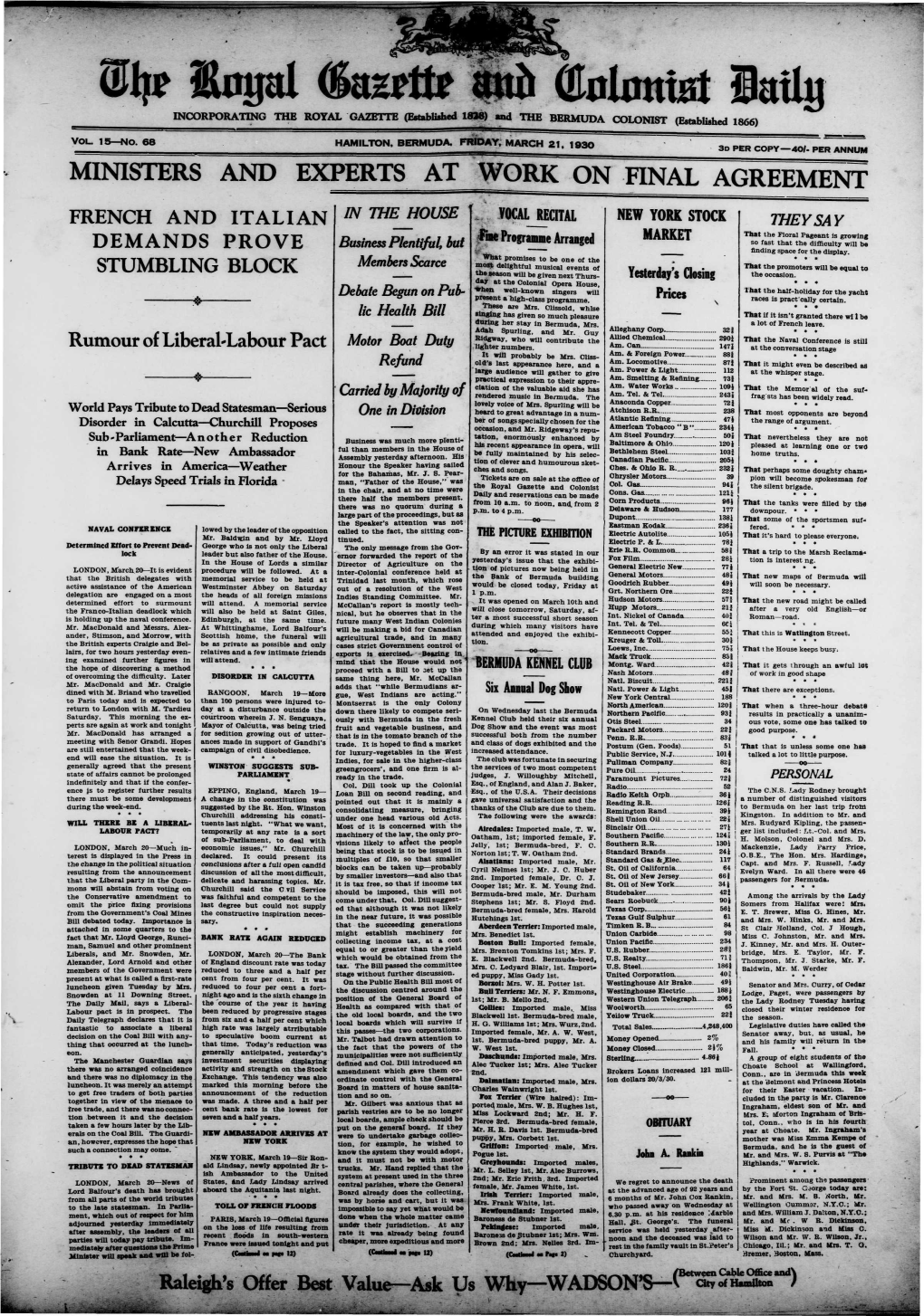 Ftp Ftopl Cfette Ltd. ©Olmttat Latlg INCORPORATING the ROYAL GAZETTE (Established 1828) Mid the BERMUDA COLONIST (Established 1866)