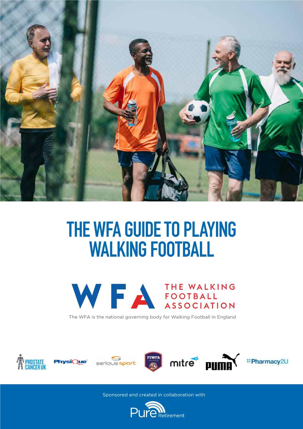 The Wfa Guide to Playing Walking Football