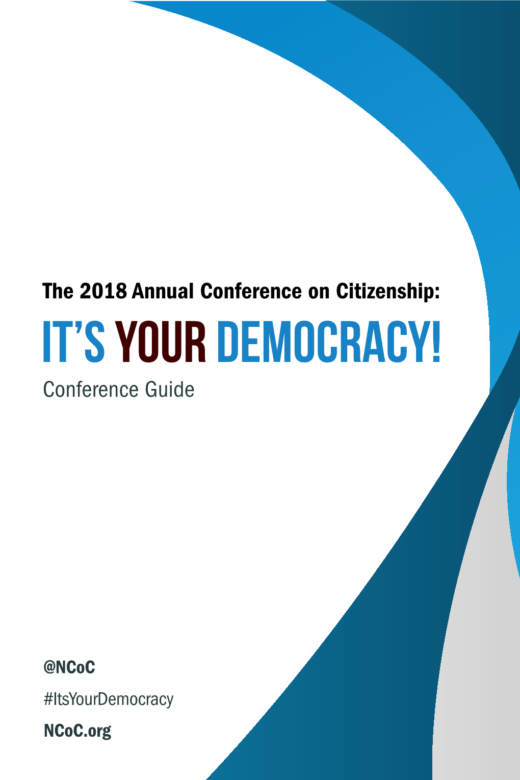 @Ncoc #Itsyourdemocracy Ncoc.Org October 17, 2018