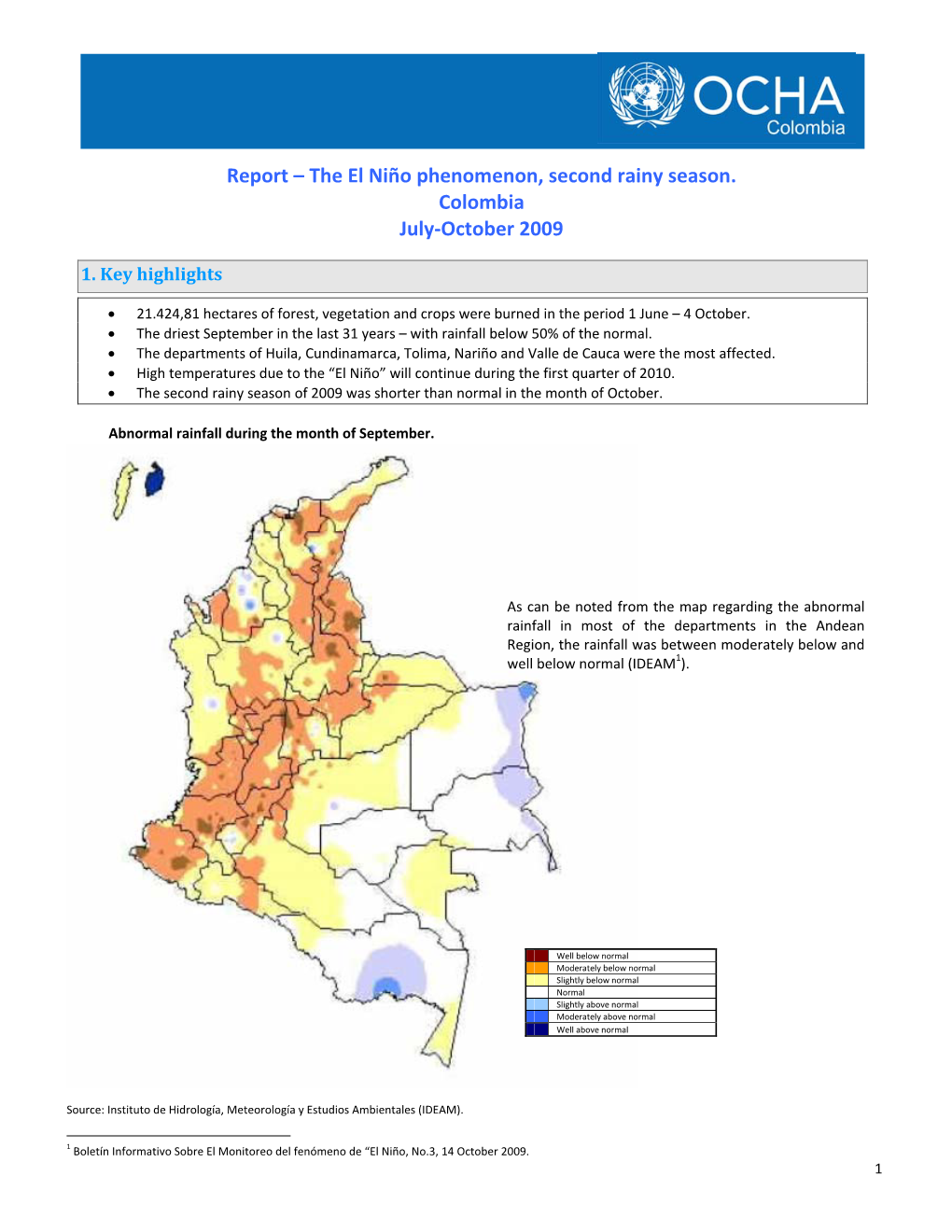 The El Niño Phenomenon, Second Rainy Season. Colombia July‐October 2009