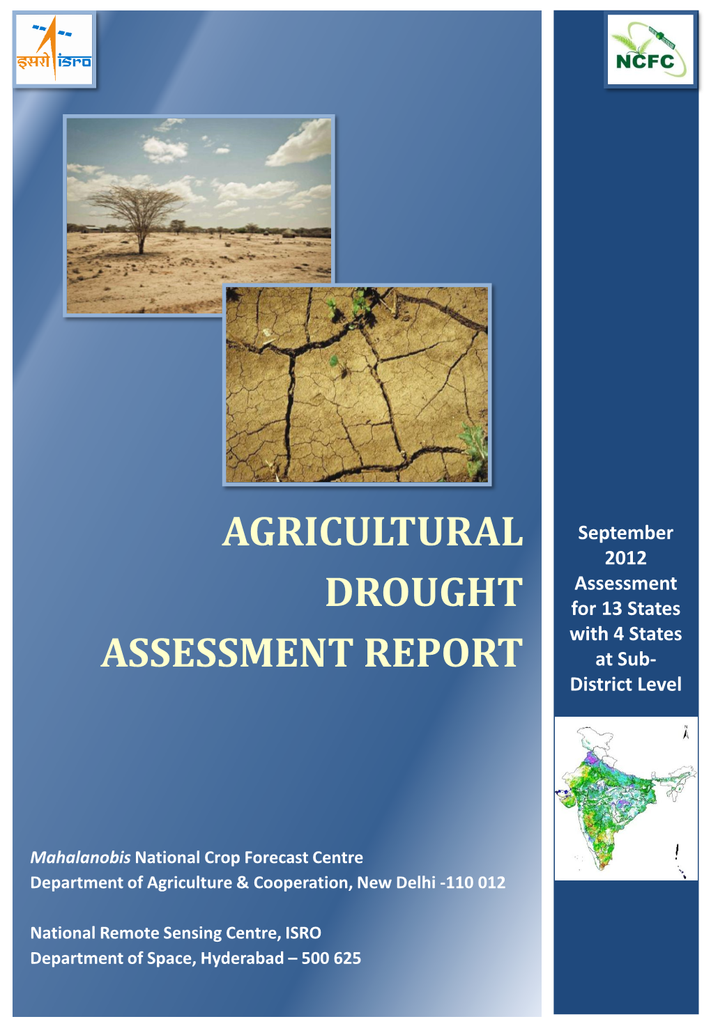 Agricultural Drought Assessment Report, September 2012 1