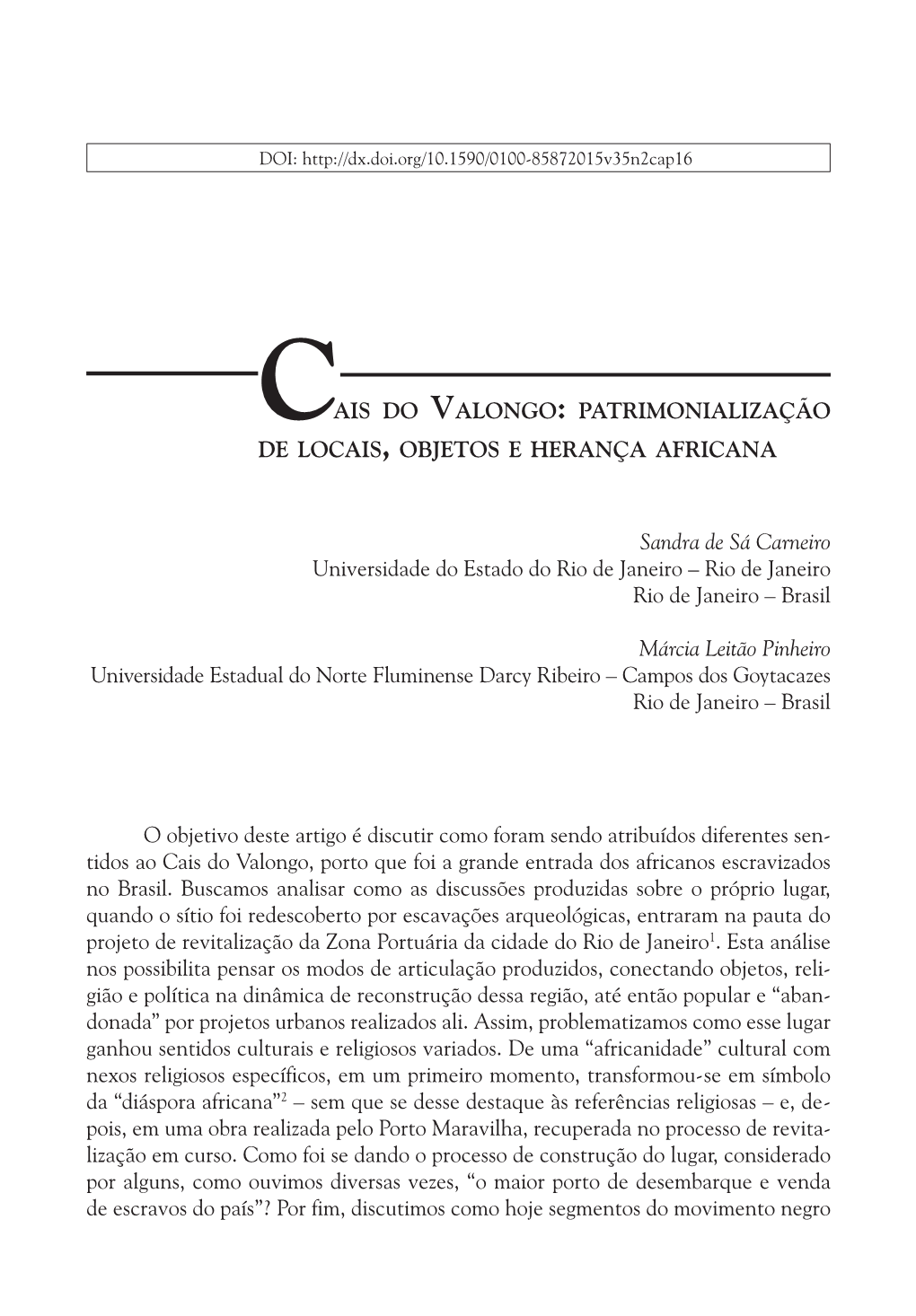 Cais Do Valongo: Patrimonialização De Locais, Objetos E Herança Africana