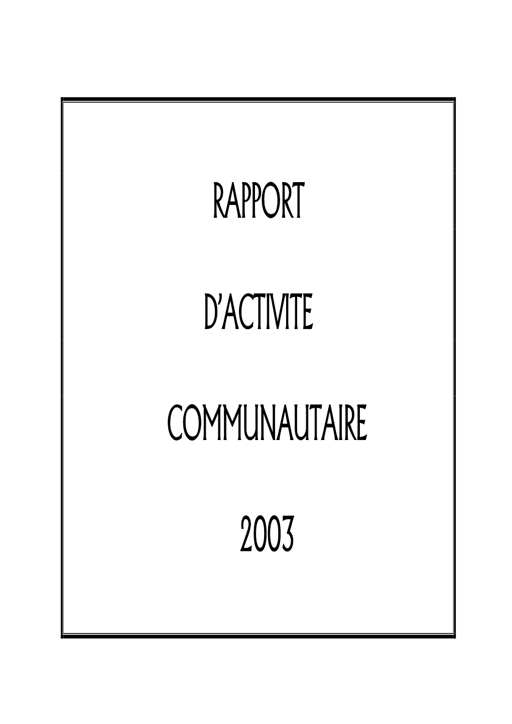 Rapport D'activité CCLG 2003