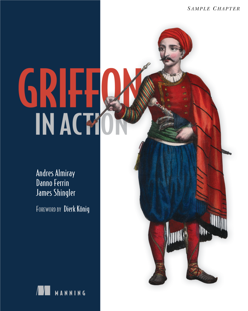 Griffon in Action by Andres Almiray Danno Ferrin James Shingler