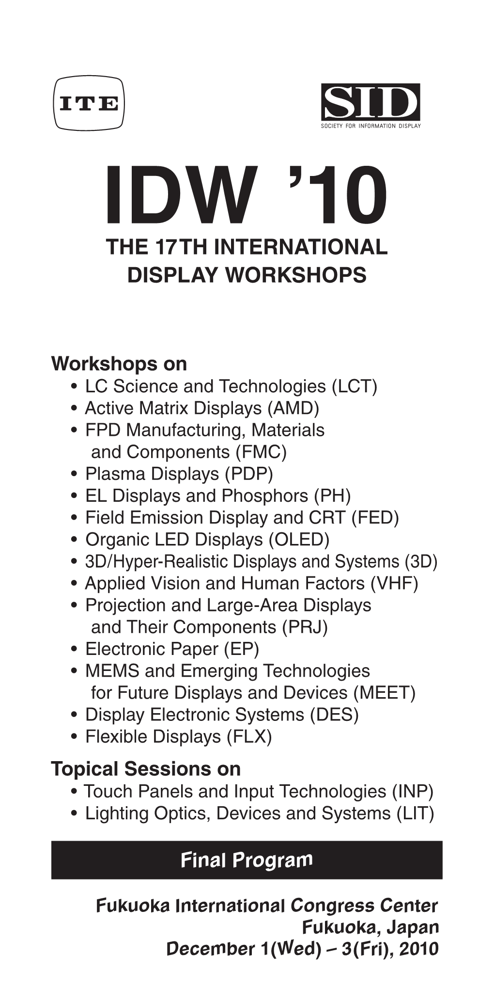 The 17Th International Display Workshops Fin