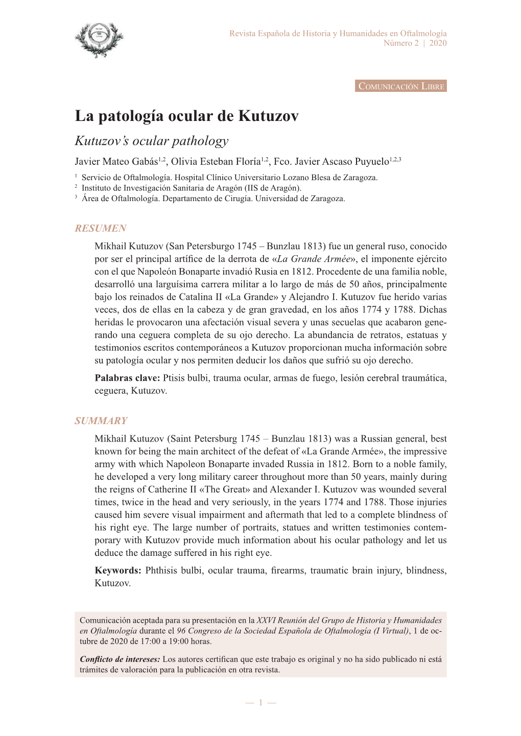 La Patología Ocular De Kutuzov Kutuzov’S Ocular Pathology Javier Mateo Gabás1,2, Olivia Esteban Floría1,2, Fco