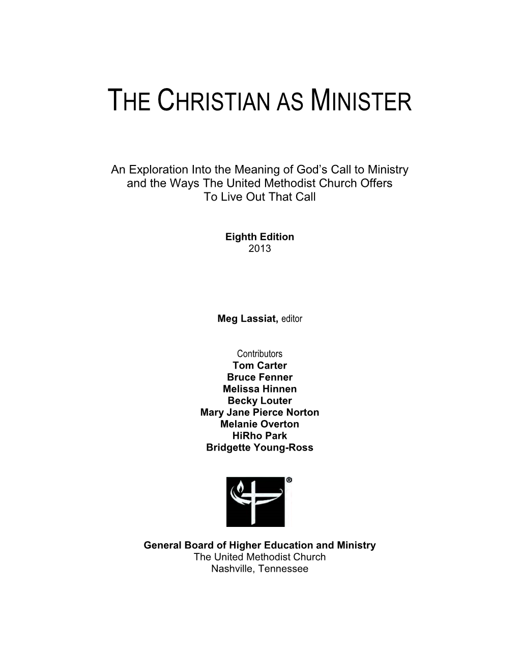 The Christian As Minister