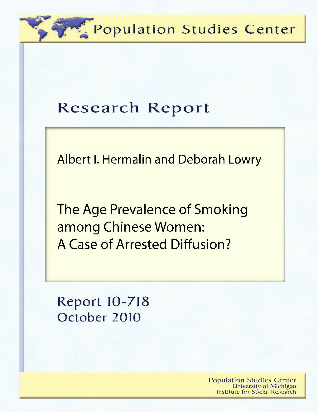 The Age Prevalence of Smoking Among Chinese Women: a Case of Arrested Diffusion? *