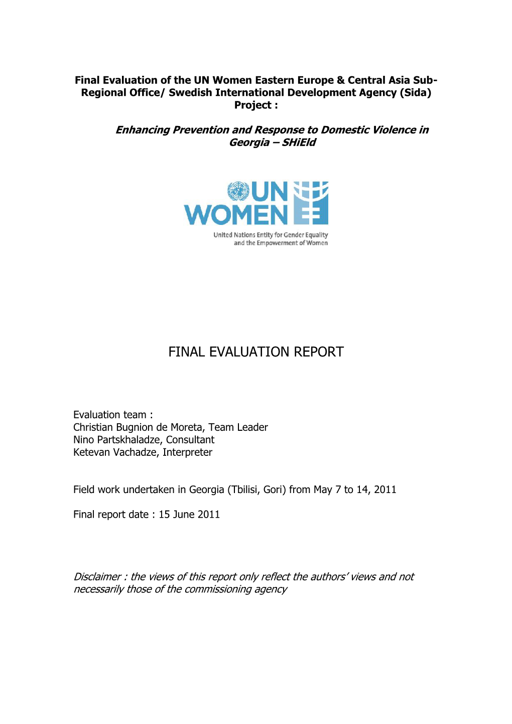 Final Evaluation of the UN WOMEN Eastern Europe & Central Asia Sub-Regional Office