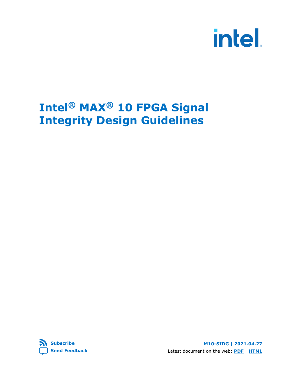 Intel® MAX® 10 FPGA Signal Integrity Design Guidelines