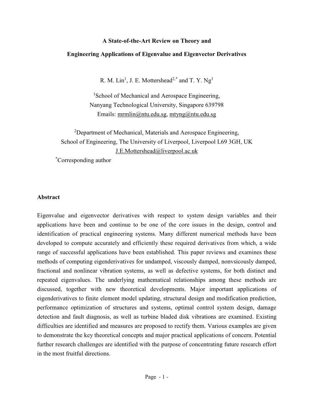 A State-Of-The-Art Review on Theory and Engineering Applications of Eigenvalue and Eigenvector Derivatives R. M. Lin1, J. E