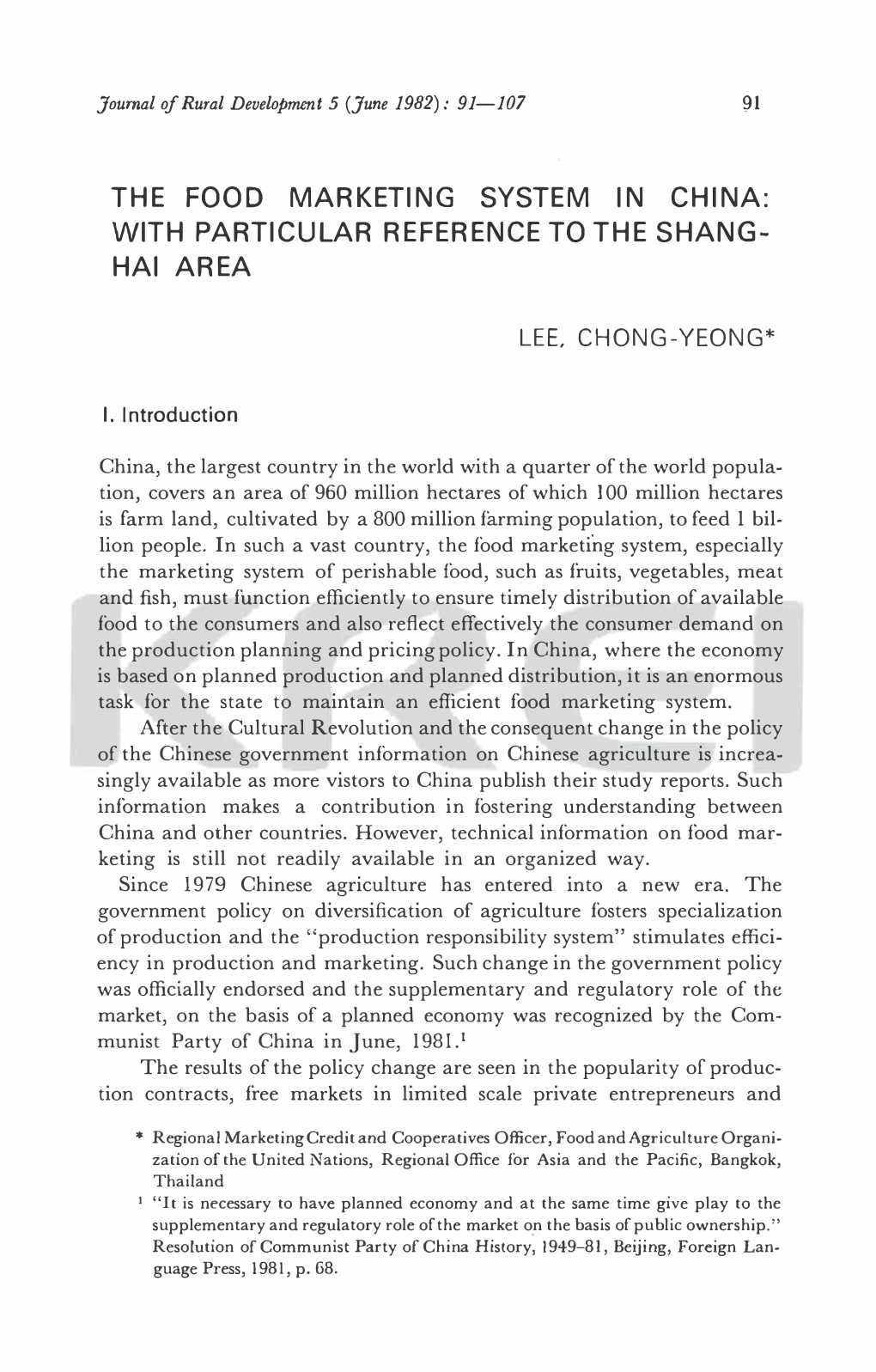 The Food Marketing System in China: with Particular Reference to the Shang­ Hai Area