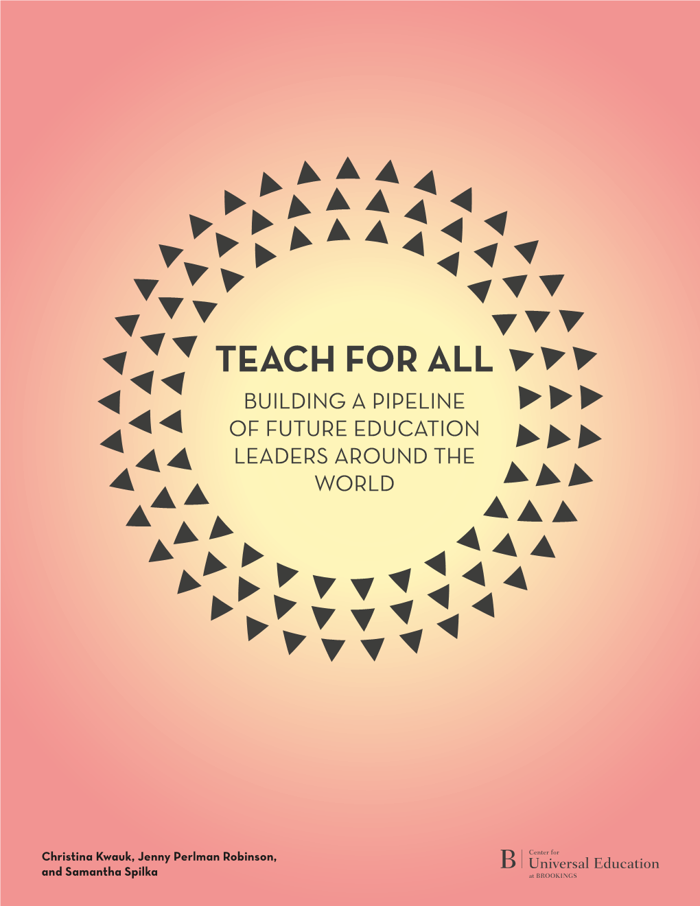Teach for All Building a Pipeline of Future Education Leaders Around the World