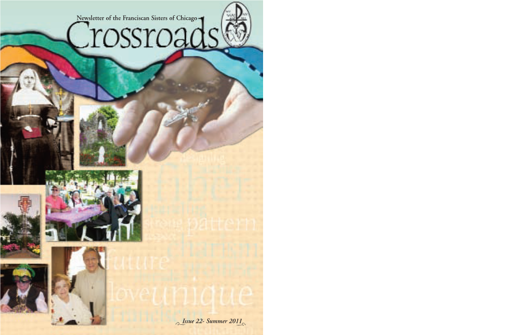 Newsletter of the Franciscan Sisters of Chicago Issue 22- Summer 2011