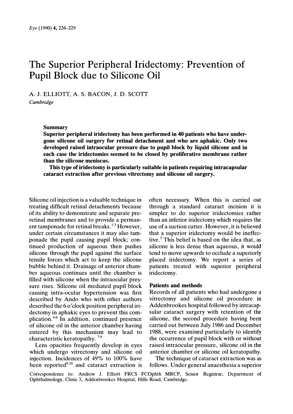 The Superior Peripheral Iridectomy: Prevention of Pupil Block Due to Silicone Oil