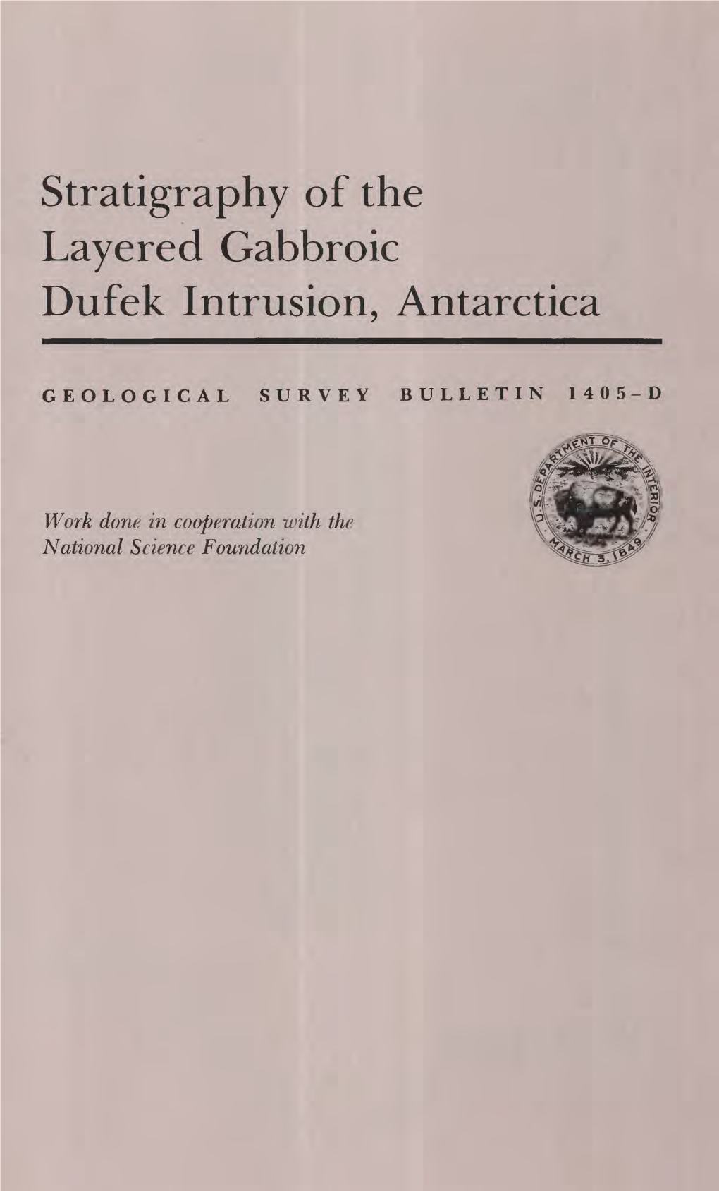 Stratigraphy of the Layered Gabbroic Dufek Intrusion, Antarctica