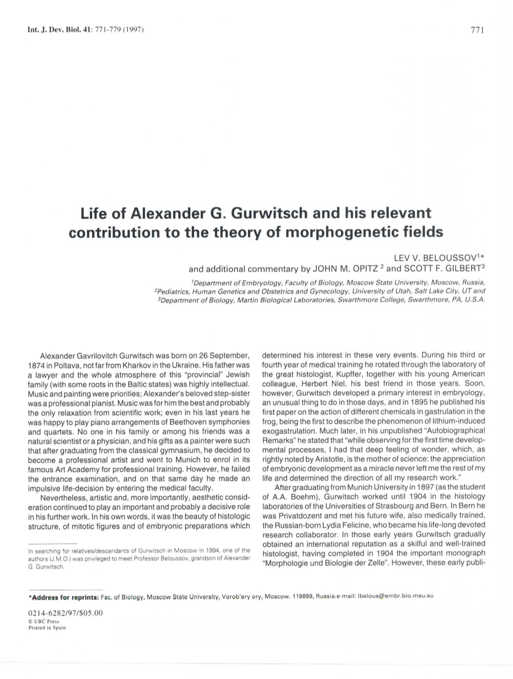 Life of Alexander G. Gurwitsch and His Relevant Contribution to the Theory of Morphogenetic Fields