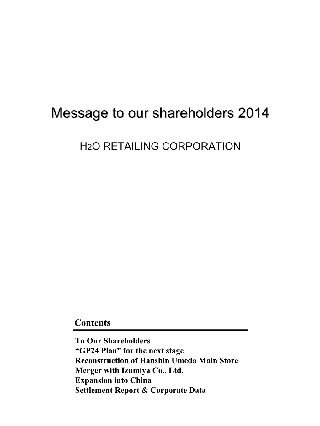 Message to Our Shareholders 2014