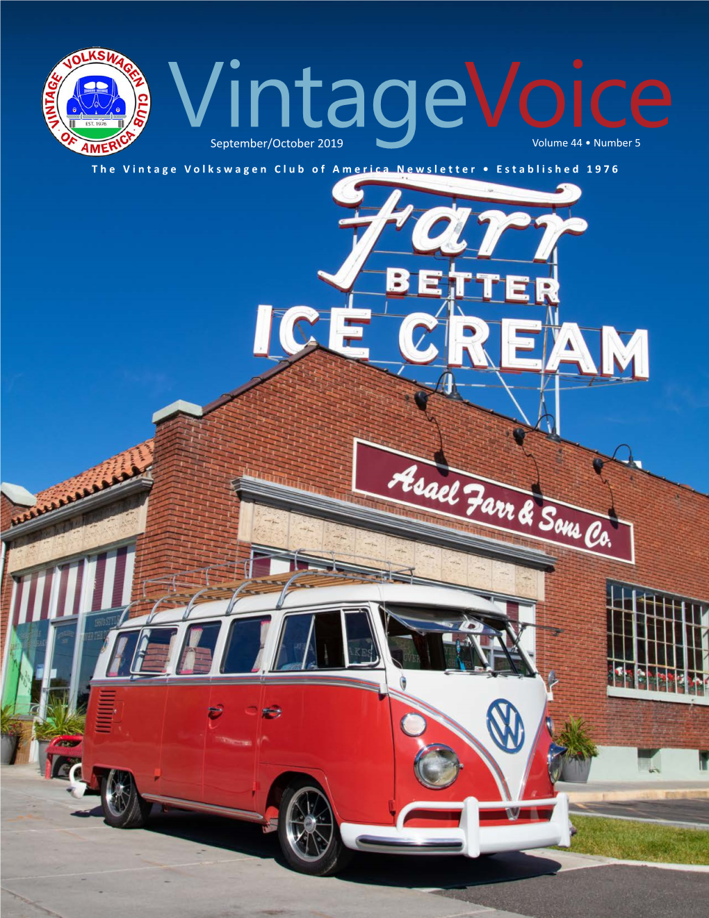 September/October 2019 Voicevolume 44 • Number 5 the Vintage Volkswagen Club of America Newsletter • Established 1976 Welcome