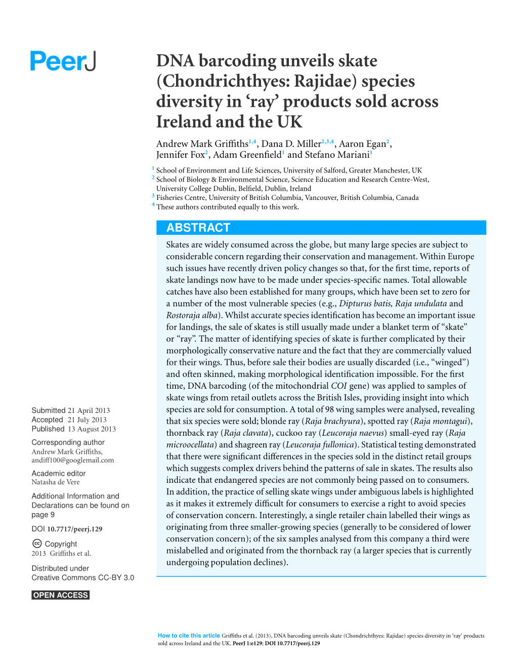 Chondrichthyes: Rajidae) Species Diversity in ‘Ray’ Products Sold Across Ireland and the UK Andrew Mark Griﬃths1,4 , Dana D