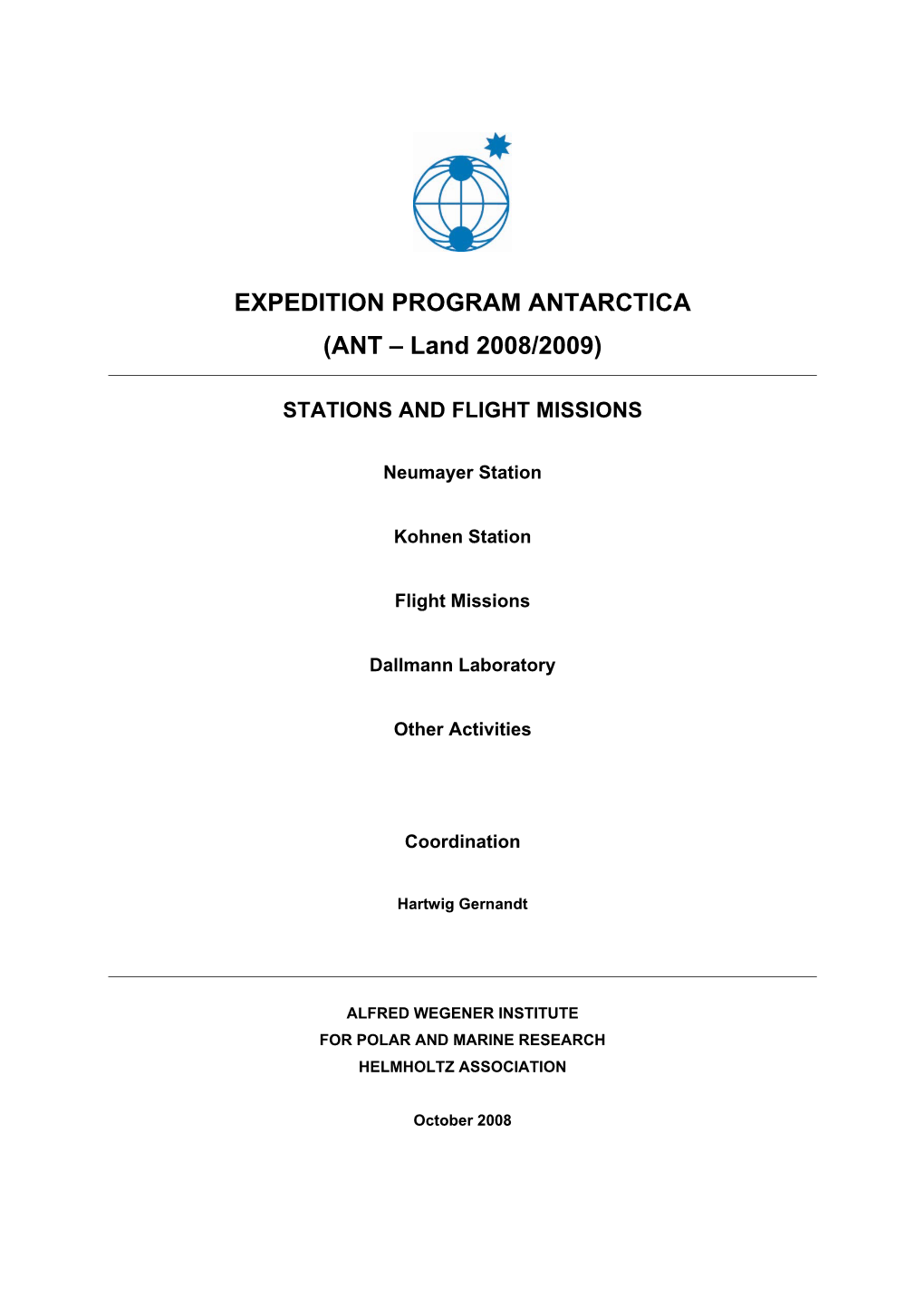 EXPEDITION PROGRAM ANTARCTICA (ANT – Land 2008/2009)