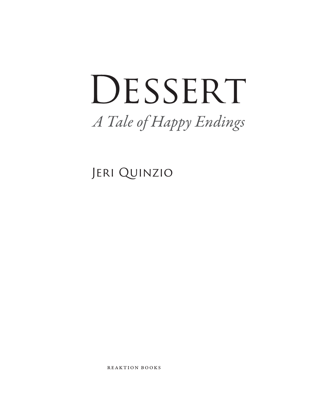 Dessert a Tale of Happy Endings