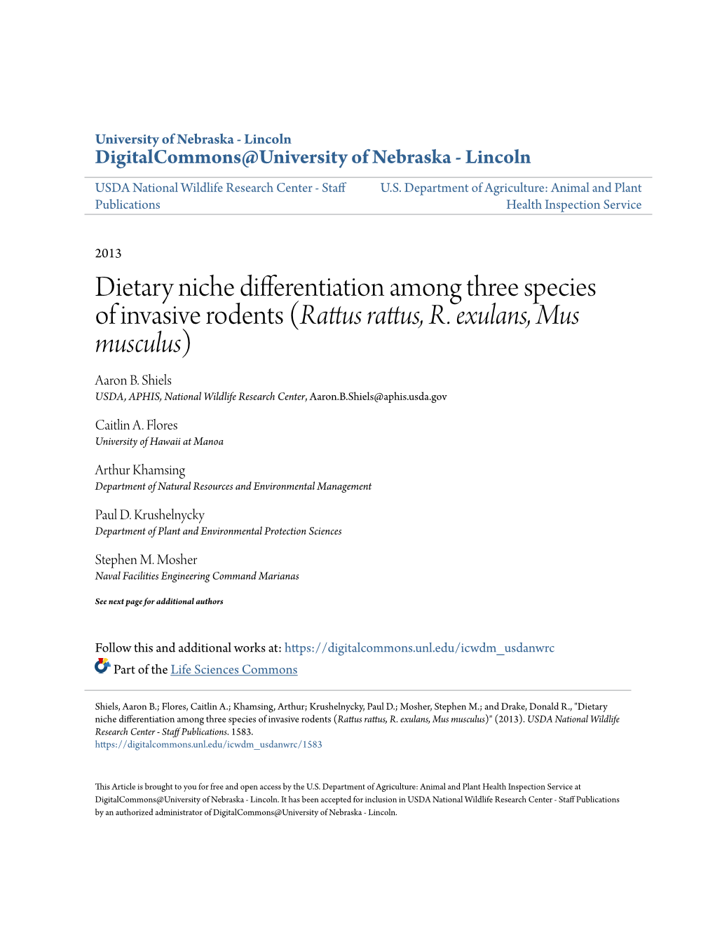 Dietary Niche Differentiation Among Three Species of Invasive Rodents (Rattus Rattus, R