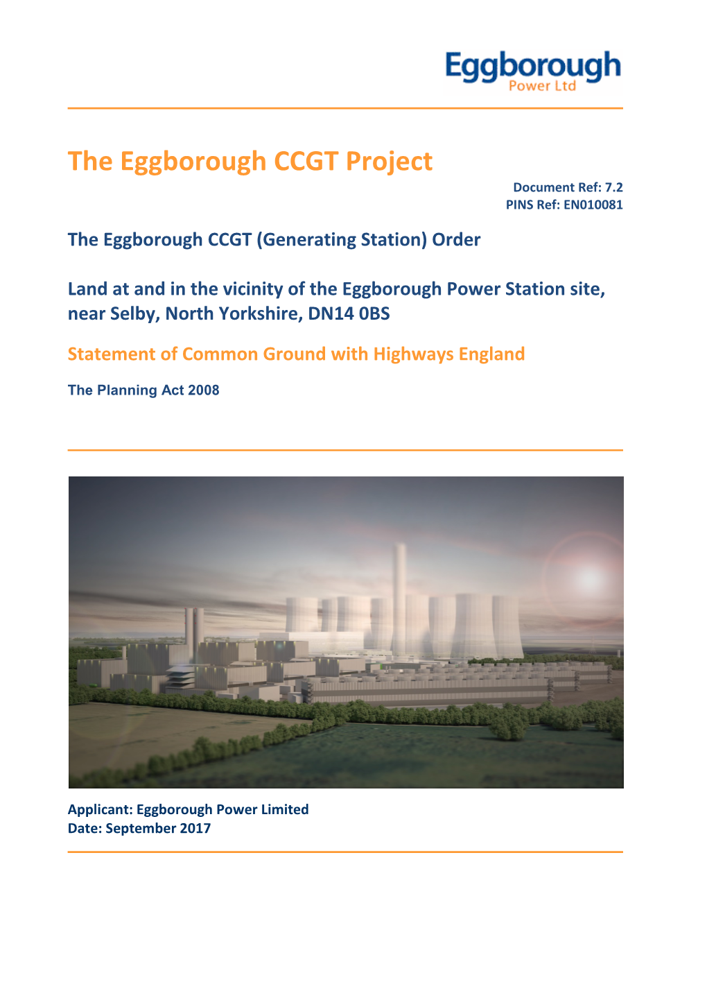 The Eggborough CCGT Project Document Ref: 7.2 PINS Ref: EN010081 the Eggborough CCGT (Generating Station) Order