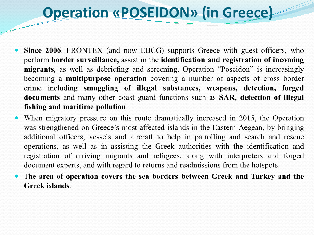 Operation «POSEIDON» (In Greece)