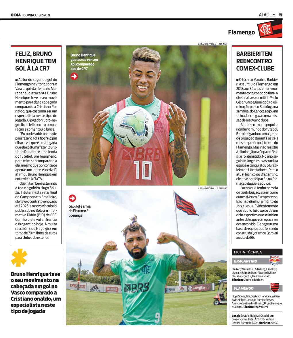Flamengo Feliz, Bruno Henrique Tem Gol À La Cr7 Barbieri Tem