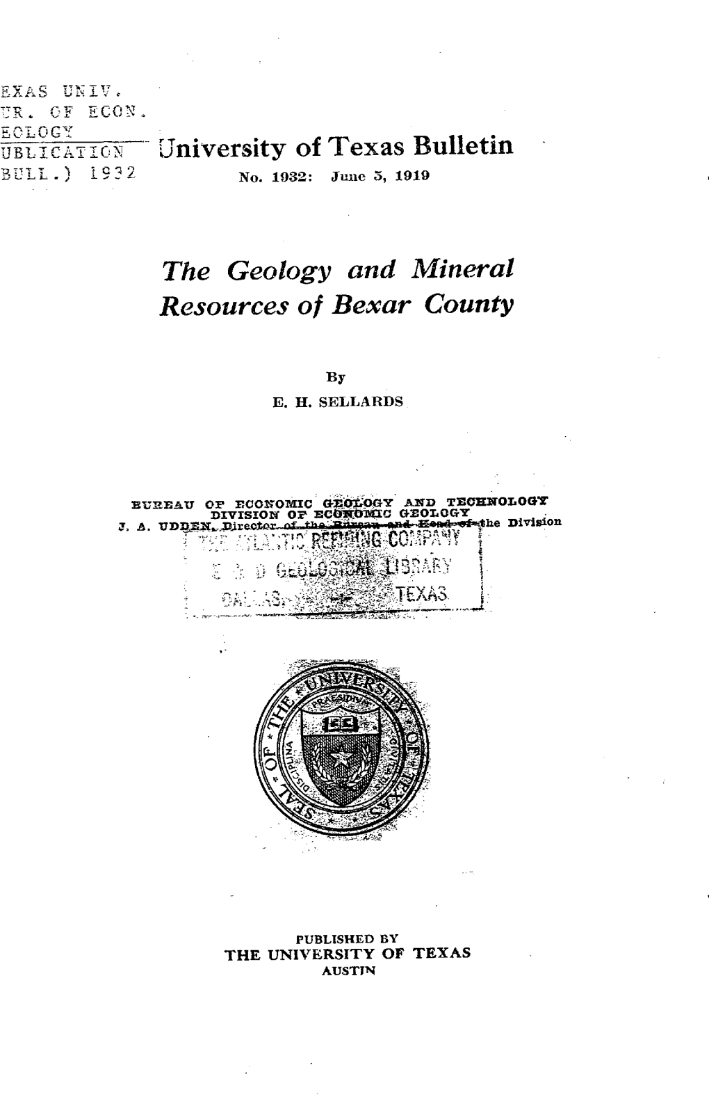 University Oftexas Bulletin the Geology and Mineral Resources