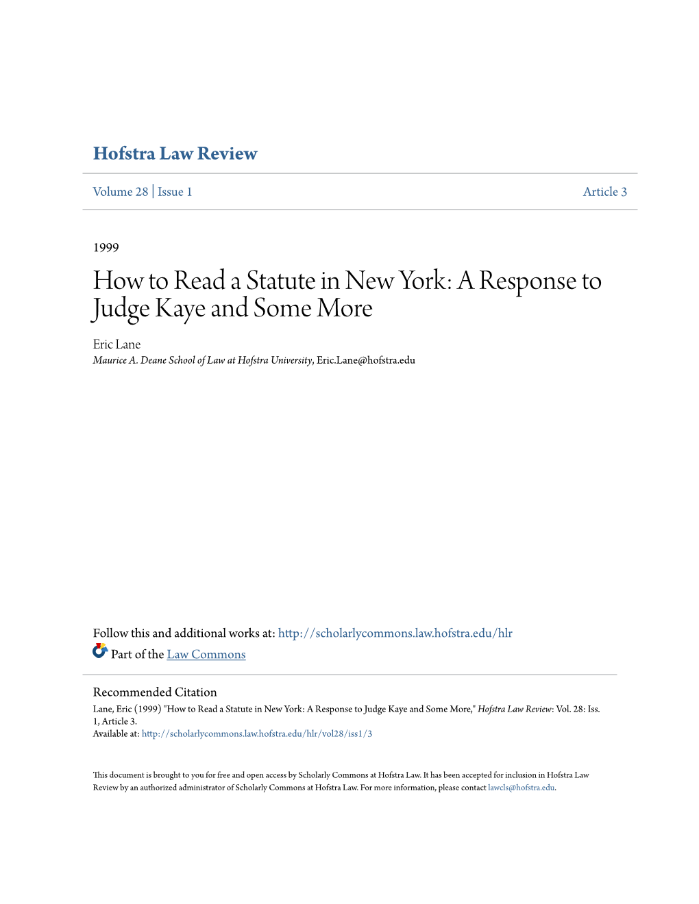 How to Read a Statute in New York: a Response to Judge Kaye and Some More Eric Lane Maurice A