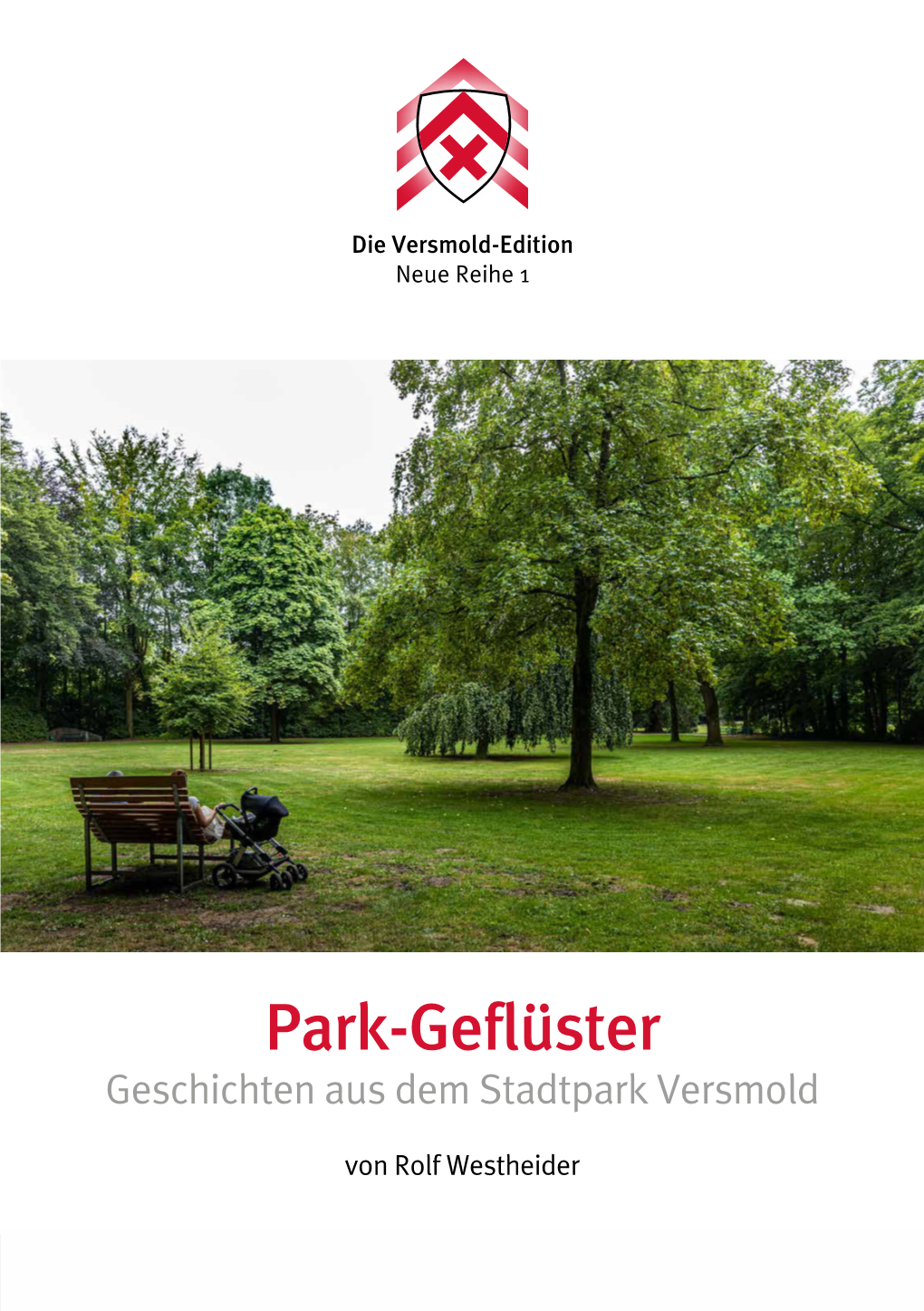 Park-Geflüster Geschichten Aus Dem Stadtpark Versmold