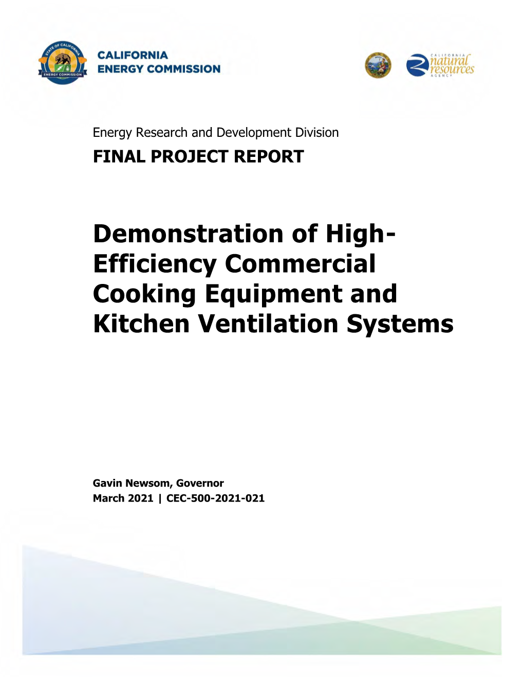 Demonstration of High-Efficiency Commercial Cooking Equipment