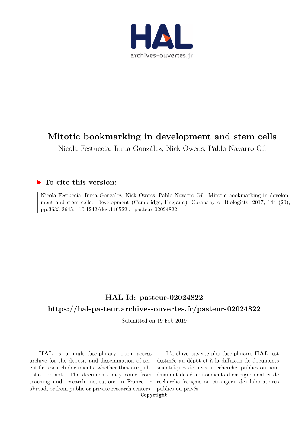 Mitotic Bookmarking in Development and Stem Cells Nicola Festuccia, Inma González, Nick Owens, Pablo Navarro Gil