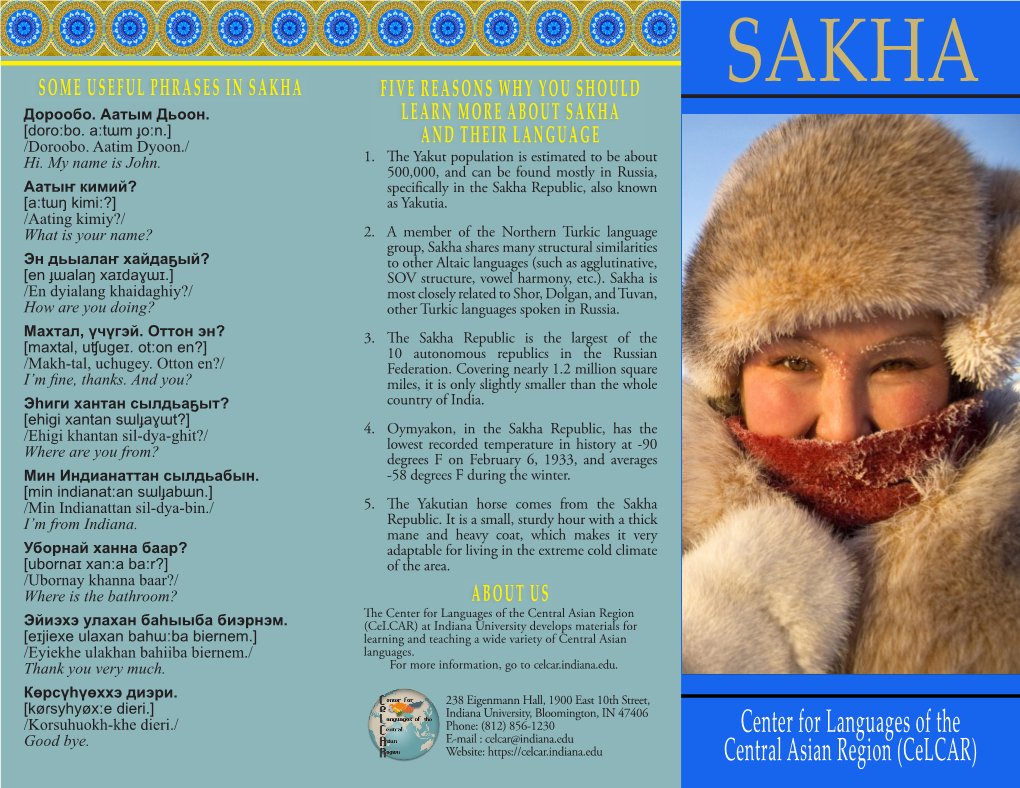 WHAT KIND of LANGUAGE IS SAKHA? a Modified Version of the Cyrillic Alphabet