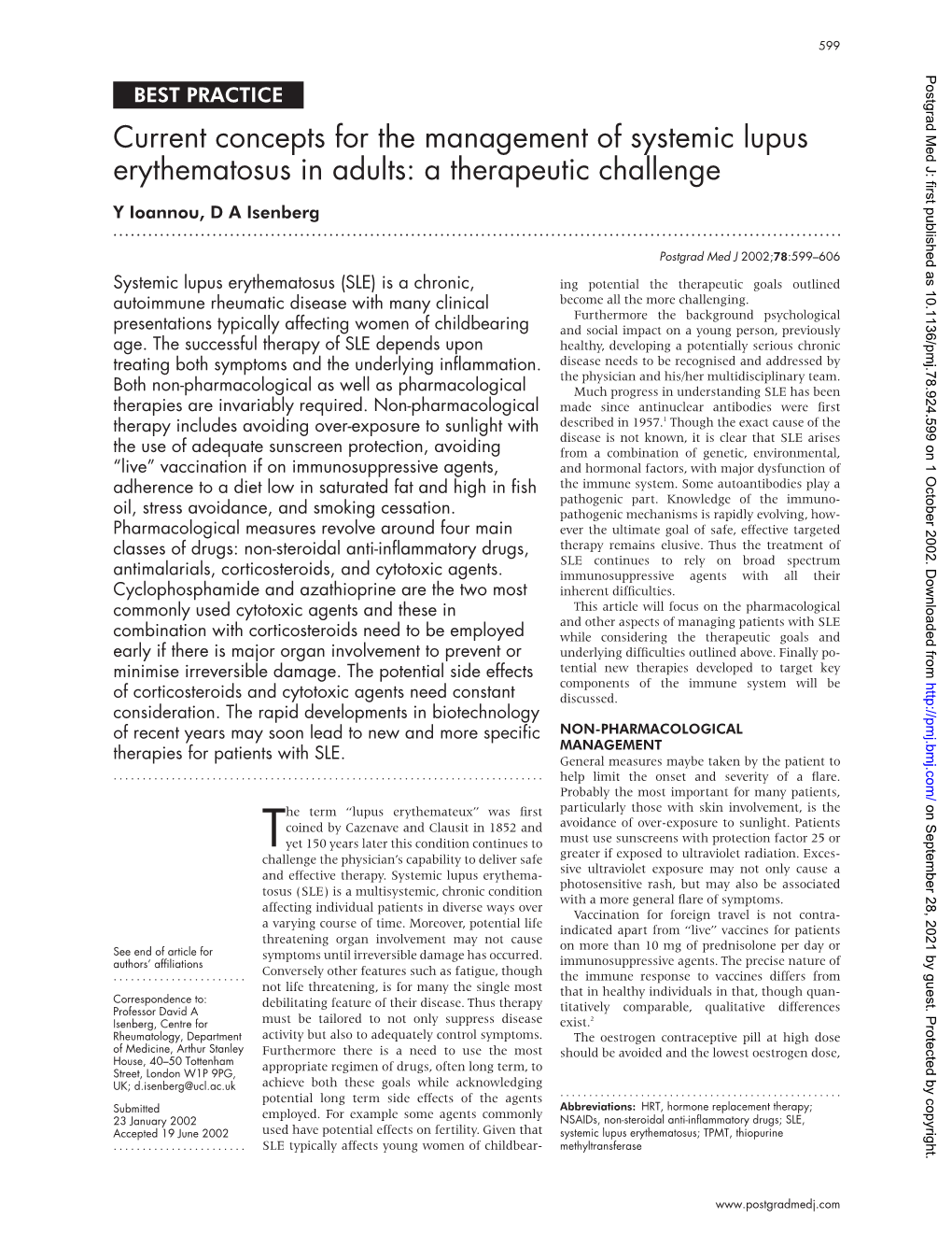 Current Concepts for the Management of Systemic Lupus Erythematosus in Adults: a Therapeutic Challenge Y Ioannou, D a Isenberg