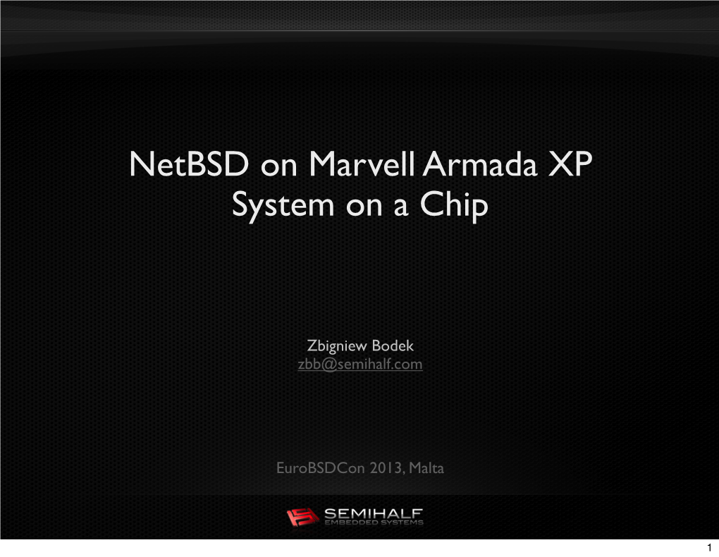 Netbsd on Marvell Armada XP System on a Chip