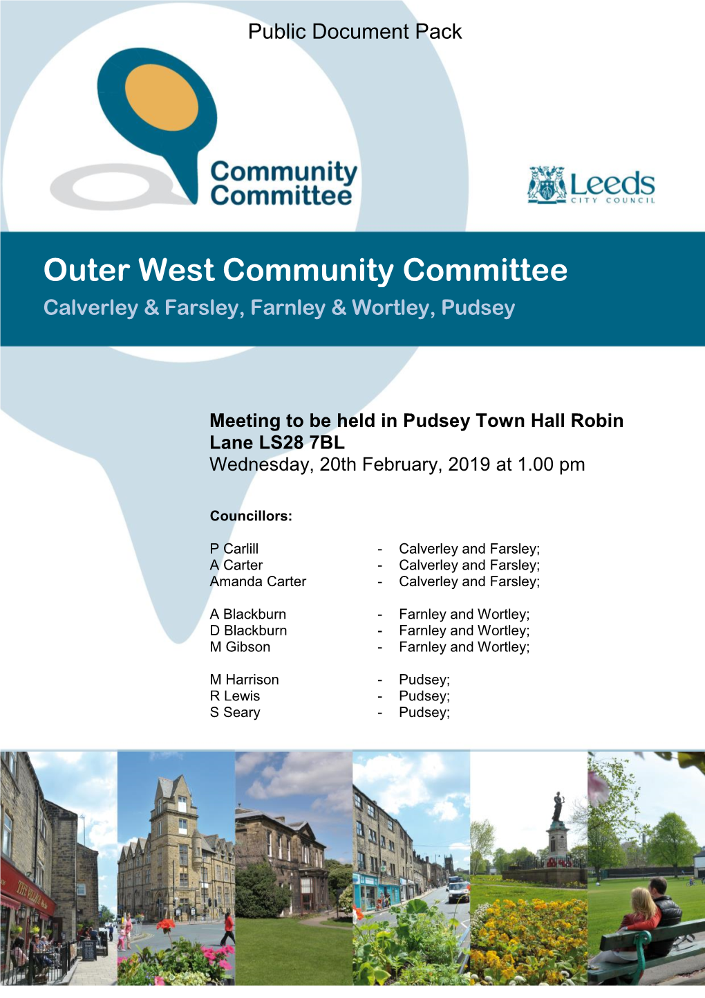 Outer West Community Committee Calverley & Farsley, Farnley & Wortley, Pudsey