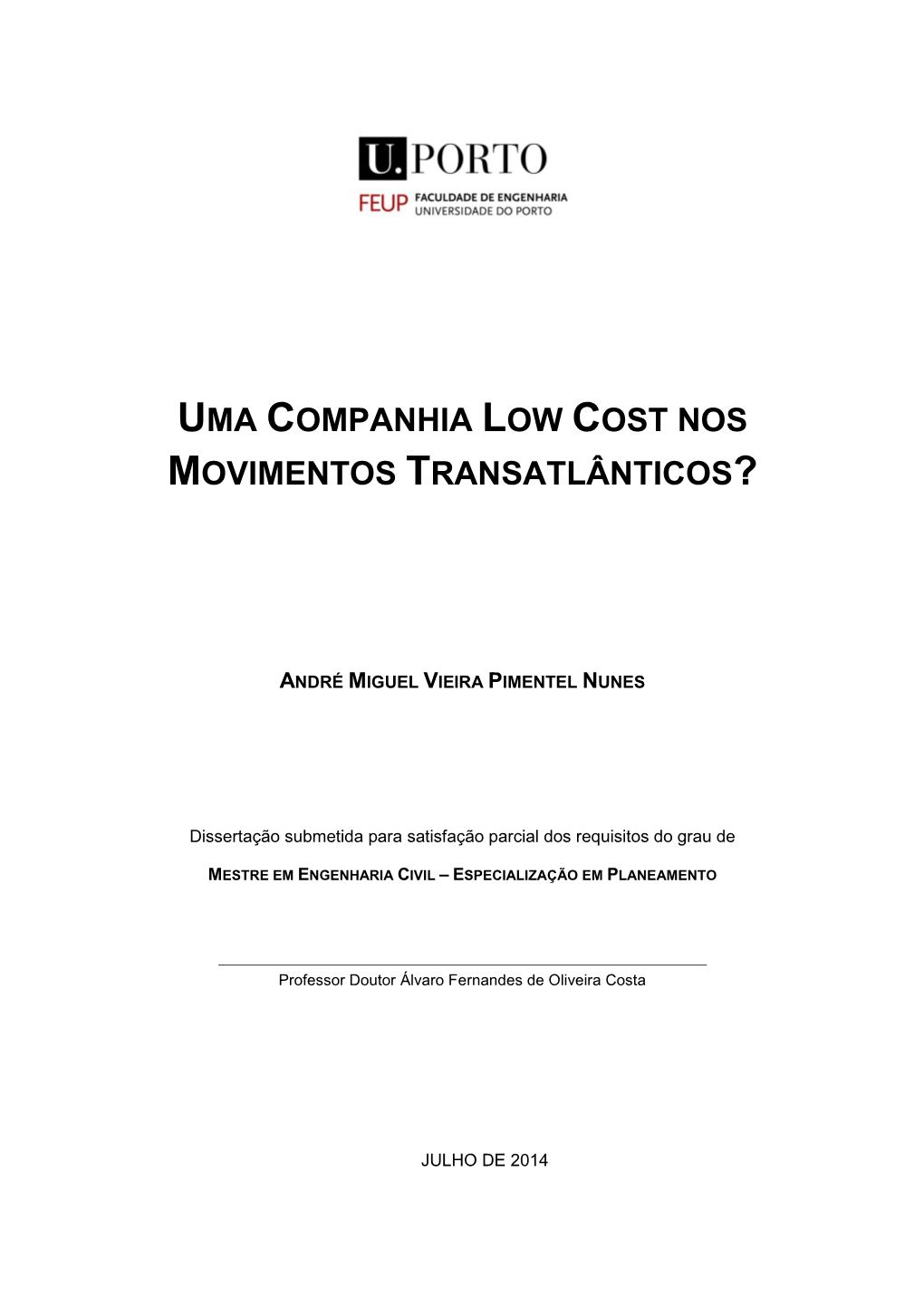 Uma Companhia Low Cost Nos Movimentos Transatlânticos?