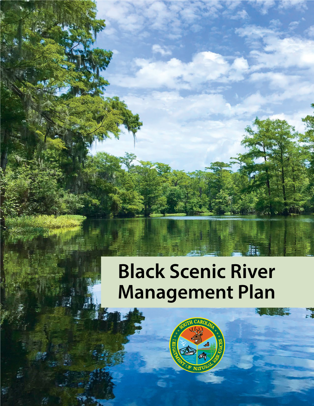 Black Scenic River Management Plan Front and Back Photos by Van Marshall Black Scenic River Management Plan