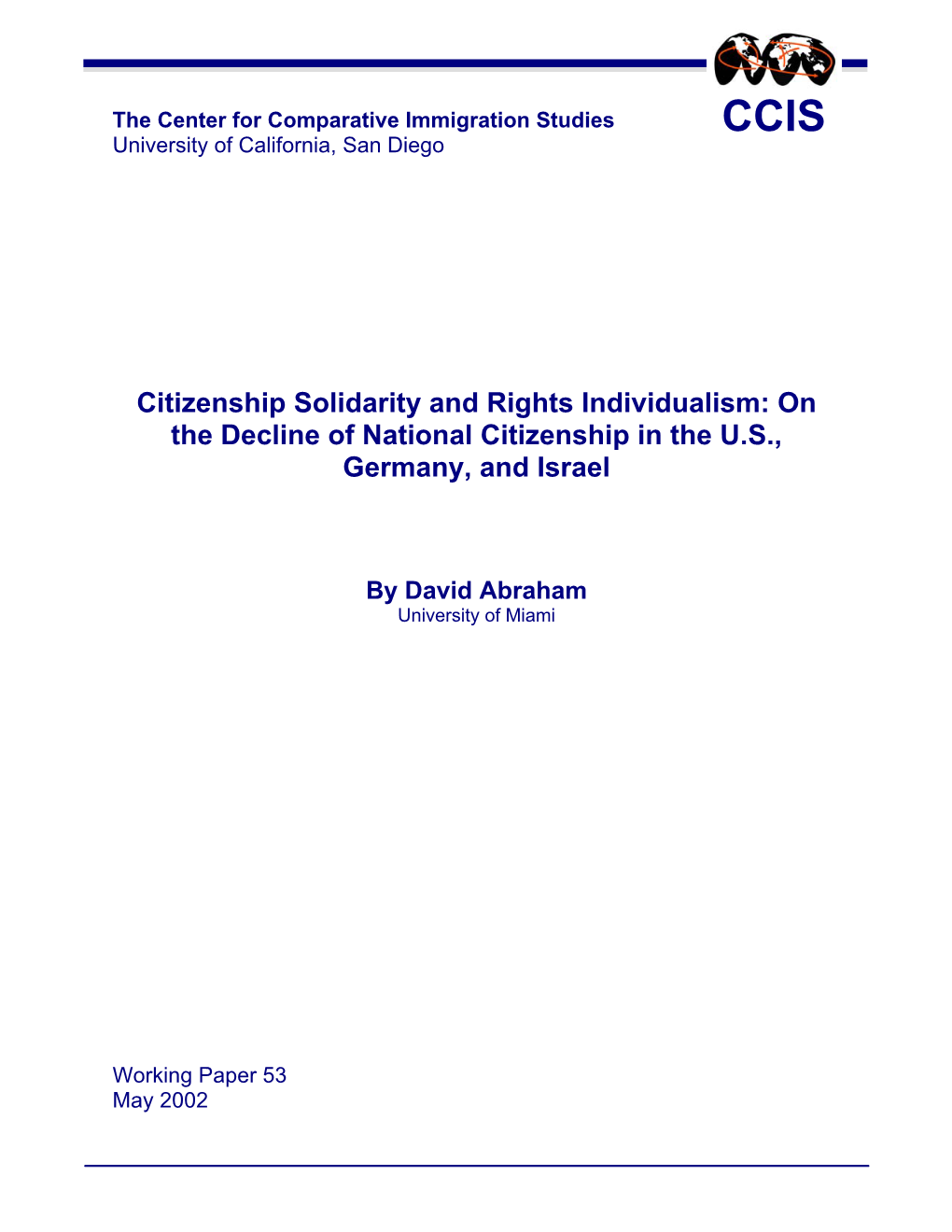 Citizenship Solidarity and Rights Individualism: on the Decline of National Citizenship in the U.S., Germany, and Israel