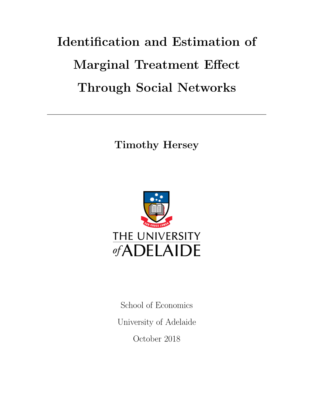 Identification and Estimation of Marginal Treatment Effect Through