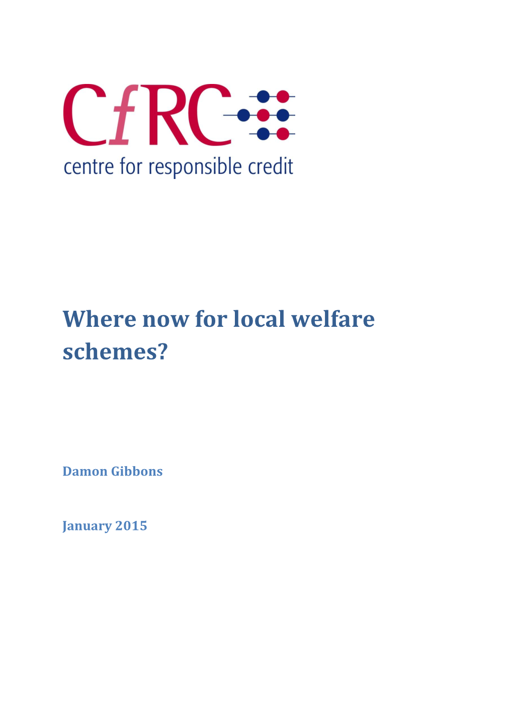 Where Now for Local Welfare Schemes?