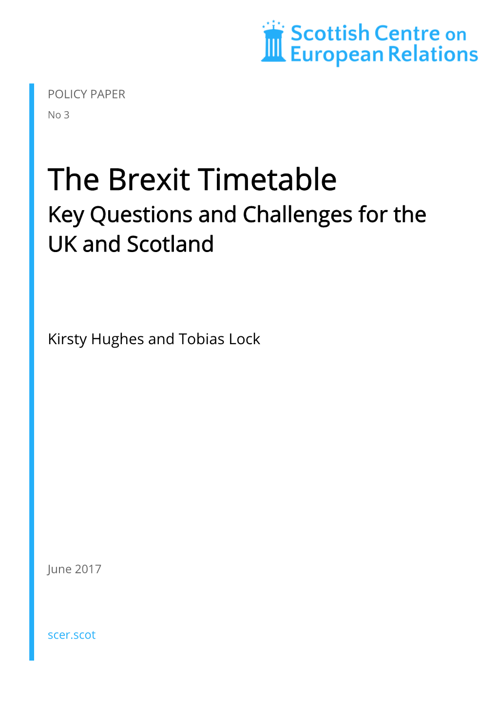 The Brexit Timetable Key Questions and Challenges for the UK and Scotland