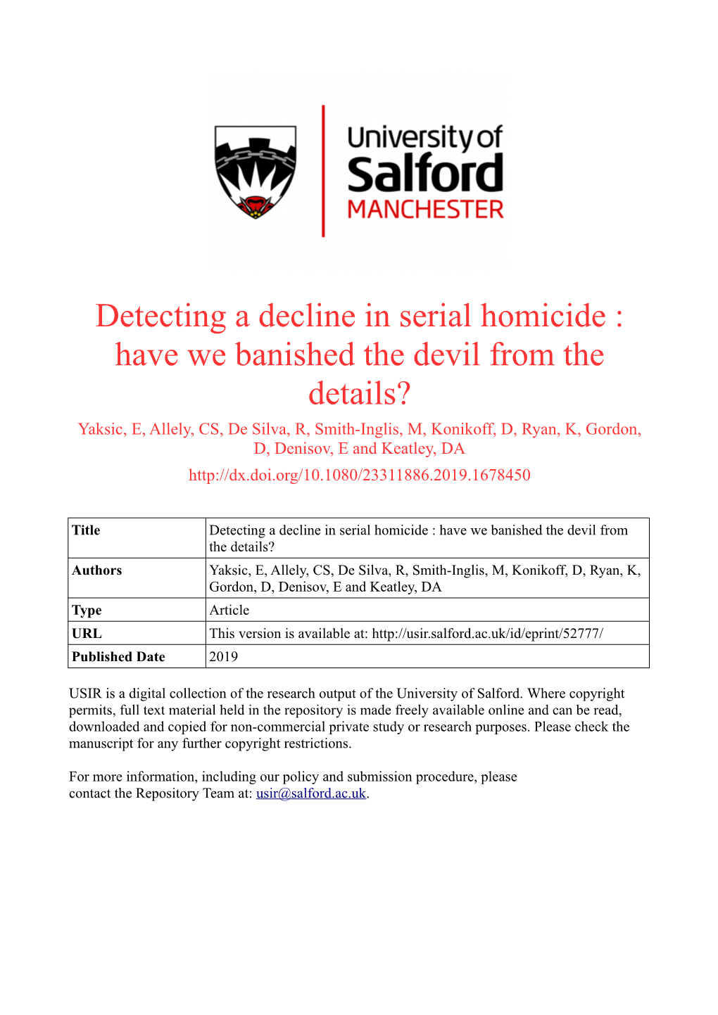 Detecting a Decline in Serial Homicide: Have We Banished the Devil from the Details?