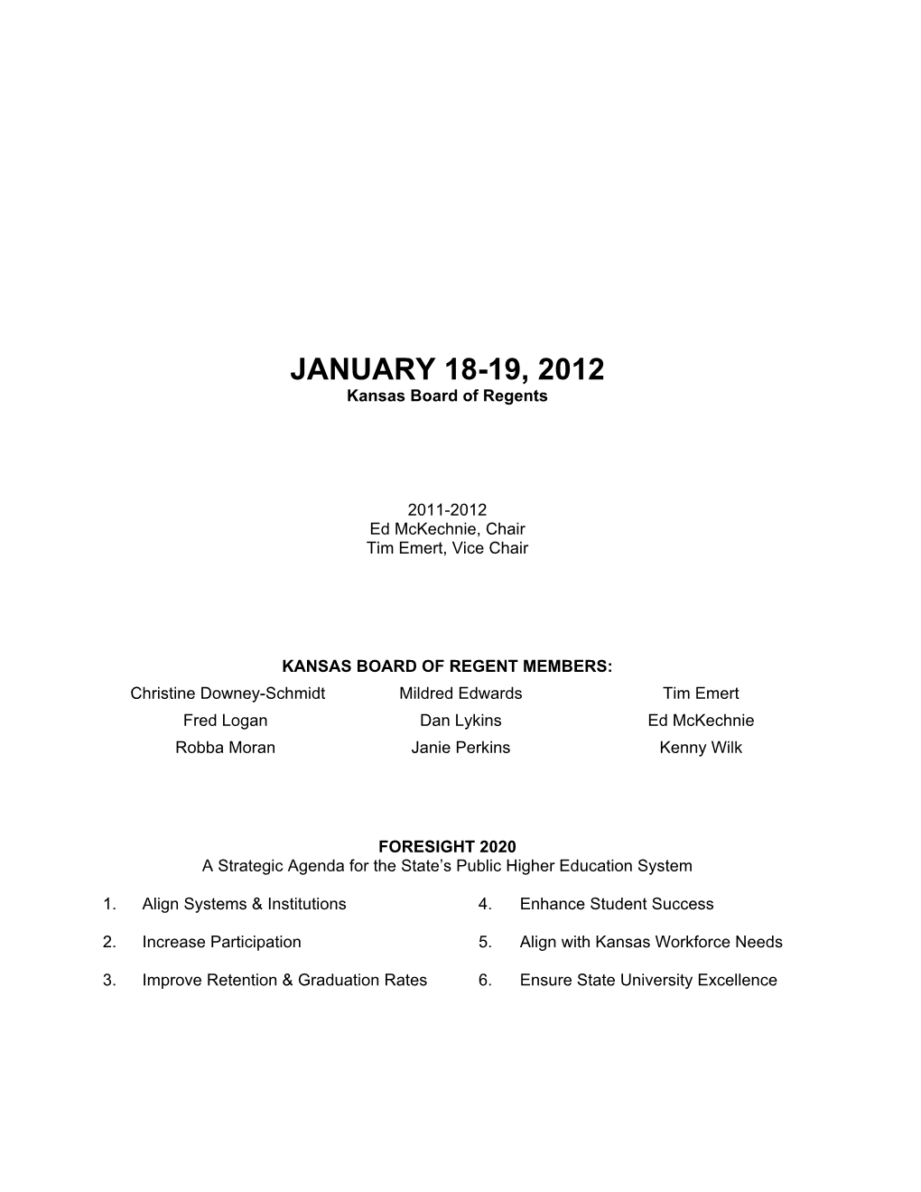 JANUARY 18-19, 2012 Kansas Board of Regents