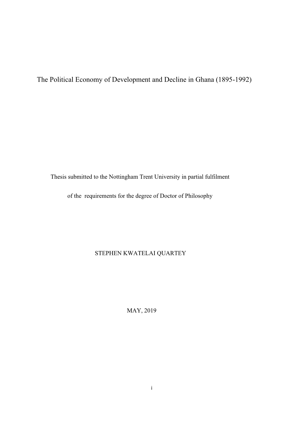 The Political Economy of Development and Decline in Ghana (1895-1992)